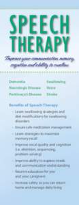 ...................................  Speech Therapy  Improve your communication, memory,