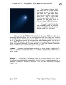 Comet ISON Losing Mass as it Approaches the Sun  22 This image of Comet ISON was taken by the Hubble Space