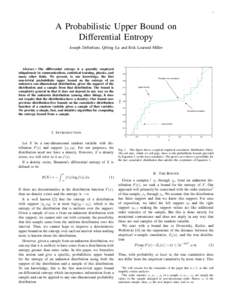 1  A Probabilistic Upper Bound on Differential Entropy Joseph DeStefano, Qifeng Lu and Erik Learned-Miller