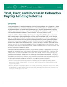 A brief from  Dec 2014 Trial, Error, and Success in Colorado’s Payday Lending Reforms