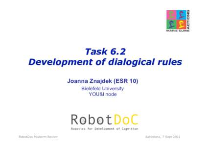Task 6.2 Development of dialogical rules Joanna Znajdek (ESR 10) Bielefeld University YOU&I node