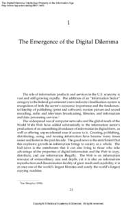 The Digital Dilemma: Intellectual Property in the Information Age http://www.nap.edu/catalog/9601.html 1 The Emergence of the Digital Dilemma