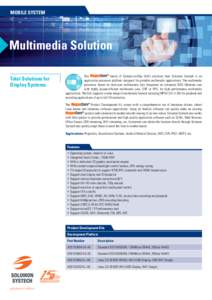 MOBILE SYSTEM  Multimedia Solution Total Solutions for Display Systems