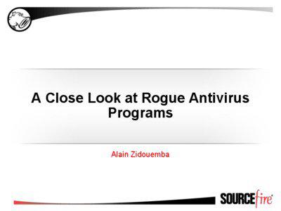 Rogue software / Antivirus software / Scareware / Rogue security software / Malware / System software / Social engineering