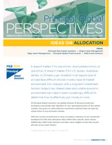 Principal Global  PERSPECTIVES Insights from the investment management boutiques of Principal Global Investors  Ideas on Allocation