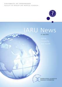 IARU News 8 / April 2016 Aging, Longevity and Health