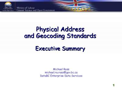 Labour and Open Government Physical Address and Geocoding Standards Executive Summary