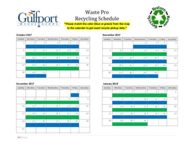 Waste Pro Recycling Schedule *Please match the color (blue or green) from the map to the calendar to get exact recycle pickup date.* October 2017