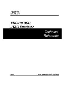 XDS510 USB JTAG Emulator Technical Reference  2005