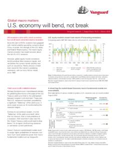 Global macro matters U.S. economy will bend, not break