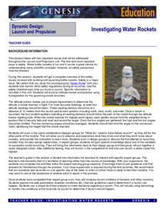 Dynamic Design: Launch and Propulsion Investigating Water Rockets  TEACHER GUIDE
