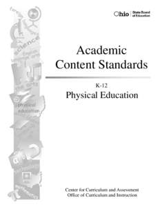Academic Content Standards K-12 Physical Education physical