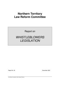 Northern Territory Law Reform Committee Report on  WHISTLEBLOWERS