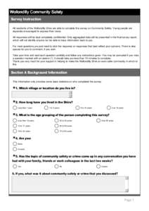Wollondilly Community Safety Survey Instruction    All residents of the Wollondilly Shire are able to complete this survey on Community Safety. Young people are 