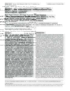 D1006–D1012 Nucleic Acids Research, 2009, Vol. 37, Database issue doi:nar/gkn838 Published online 31 OctoberIMGTÕ, the international ImMunoGeneTics