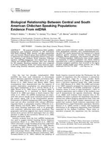 AMERICAN JOURNAL OF PHYSICAL ANTHROPOLOGY 133:753–[removed]Biological Relationship Between Central and South American Chibchan Speaking Populations: Evidence From mtDNA Phillip E. Melton,1* I. Bricen˜o,2 A. Go´mez