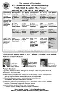 The Institute of Navigation[removed]International Technical Meeting Technical Session Overview January 28 – 30, 2013