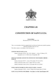 SAINT LUCIA  CHAPTER 1.01 CONSTITUTION OF SAINT LUCIA Revised Edition Showing the law as at 31 December 2006