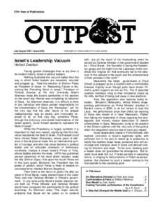 37th Year of Publication  July/August 2007—Issue #202 PUBLISHED BY AMERICANS FOR A SAFE ISRAEL