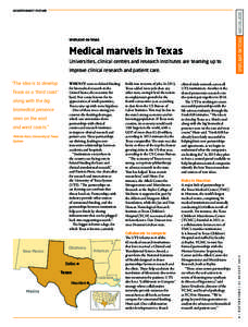 SPOTLIGHT ON TEXAS  Medical marvels in Texas Universities, clinical centres and research institutes are teaming up to improve clinical research and patient care.