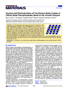Article pubs.acs.org/cm Structure and Electrochemistry of Two-Electron Redox Couples in Lithium Metal Fluorophosphates Based on the Tavorite Structure Brian L. Ellis,† T. N. Ramesh,† Linda J.M. Davis,‡ Gillian R. G