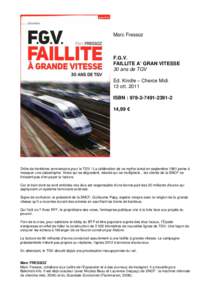 Marc Fressoz  F.G.V. FAILLITE A’ GRAN VITESSE 30 ans de TGV Ed. Kindle – Cherce Midi