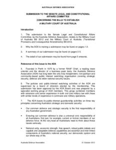 AUSTRALIA DEFENCE ASSOCIATION  SUBMISSION TO THE SENATE LEGAL AND CONSTITUTIONAL AFFAIRS COMMITTEE CONCERNING THE BILLS TO ESTABLISH A MILITARY COURT OF AUSTRALIA