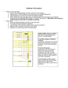 Galleria Information • •  Parking: See map below