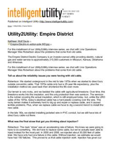 Published on Intelligent Utility (http://www.intelligentutility.com) Home > Utility2Utility: Empire District Utility2Utility: Empire District Kathleen Wolf Davis [1] Empire­Electric­in­action­pole MD.jp