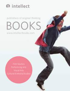 intellect publishers of original thinking Books www.intellectbooks.com
