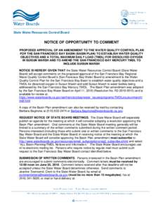 NOTICE OF OPPORTUNITY TO COMMENT PROPOSED APPROVAL OF AN AMENDMENT TO THE WATER QUALITY CONTROL PLAN FOR THE SAN FRANCISCO BAY BASIN (BASIN PLAN) TO ESTABLISH WATER QUALITY OBJECTIVES AND A TOTAL MAXIMUM DAILY LOAD (TMDL