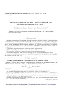 ESAIM: PROCEEDINGS AND SURVEYS, September 2014, Vol. 45, pJ.-S. Dhersin, Editor PHASE-FIELD MODELS FOR THE APPROXIMATION OF THE WILLMORE FUNCTIONAL AND FLOW ∗, ∗∗
