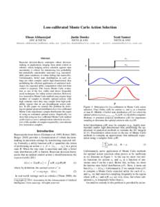 Loss-calibrated Monte Carlo Action Selection Ehsan Abbasnejad Justin Domke  NICTA & ANU