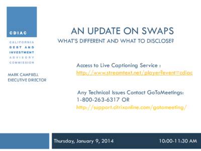 An Update on Swaps What’s Different and What to Disclose?