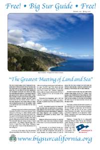 Free! • Big Sur Guide • Free! SummerSpring 2016 Big Sur Coastline ~ Partington Point Photo by Stan Russell  “The Greatest Meeting of Land and Sea”