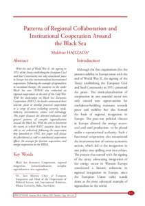 Patterns of Regional Collaboration and Institutional Cooperation Around the Black Sea Mukhtar HAJIZADA*  Abstract