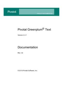  Pivotal	Greenplum®	Text Version	2.3.1