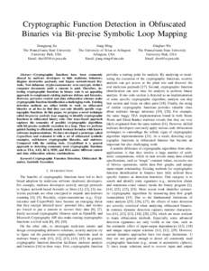 Cryptographic Function Detection in Obfuscated Binaries via Bit-precise Symbolic Loop Mapping Dongpeng Xu The Pennsylvania State University University Park, USA Email: 