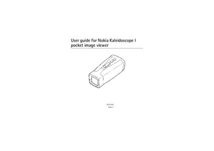 User guide for Nokia Kaleidoscope I pocket image viewer[removed]Issue 1