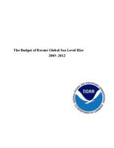 The Budget of Recent Global Sea Level Rise 2005–2012