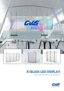 X-Glass LED Display 80% Transparent LED Display Products been sold in over 12 countries GWS China