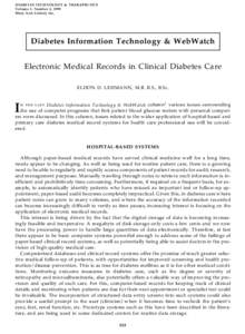 DIABETES TECHNOLOGY & THERAPEUTICS Volume 1, Number 4, 1999 Mary Ann Liebert, Inc. Diabetes Information Technology & WebWatch Electronic Medical Records in Clinical Diabetes Care