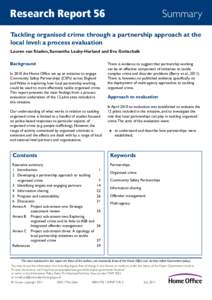 Research Report 56	  Summary Tackling organised crime through a partnership approach at the local level: a process evaluation