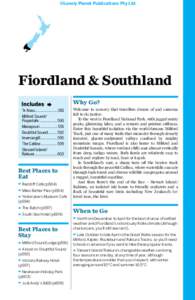 ©Lonely Planet Publications Pty Ltd  Fiordland & Southland Why Go? Te Anau........................581 Milford Sound/