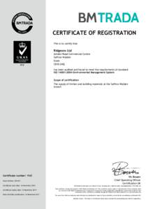 CERTIFICATE OF REGISTRATION This is to certify that Ridgeons Ltd Ashdon Road Commercial Centre Saffron Walden