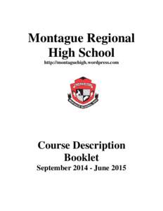 Montague Regional High School http://montaguehigh.wordpress.com
