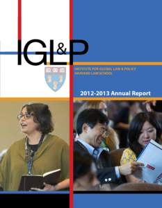INSTITUTE FOR GLOBAL LAW & POLICY HARVARD LAW SCHOOL[removed]Annual Report  new thinking