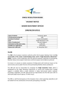 SINGLE RESOLUTION BOARD VACANCY NOTICE SENIOR INVESTMENT OFFICER (SRB/ADType of contract Function group and grade