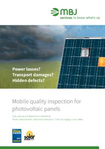 Power losses? Transport damages? Hidden defects? Mobile quality inspection for photovoltaic panels