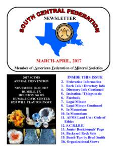 NEWSLETTER  MARCH-APRIL, 2017 Member of: American Federation of Mineral Societies 2017 SCFMS ANNUAL CONVENTION
